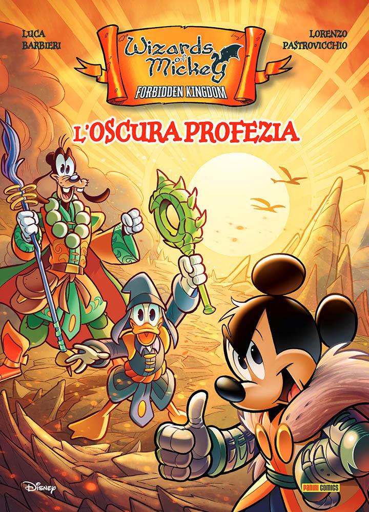 Wizards of Mickey: l’oscura profezia Lucca Changes 2020 novità Disney Panini Comics