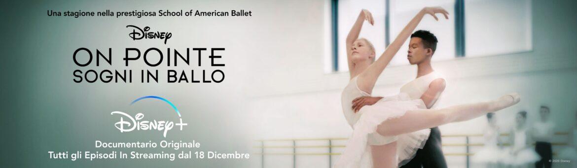 On Pointe – Sogni in Ballo, su Disney+ in arrivo la docuserie sulla School of American Ballett di New York