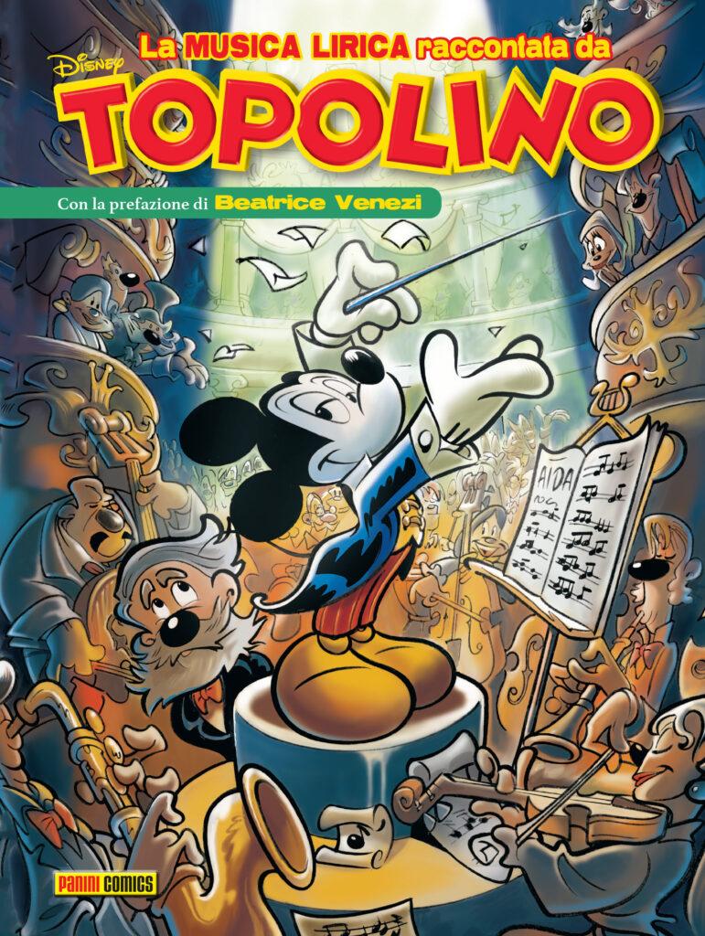 La copertina del volume La musica lirica raccontata da Topolino.