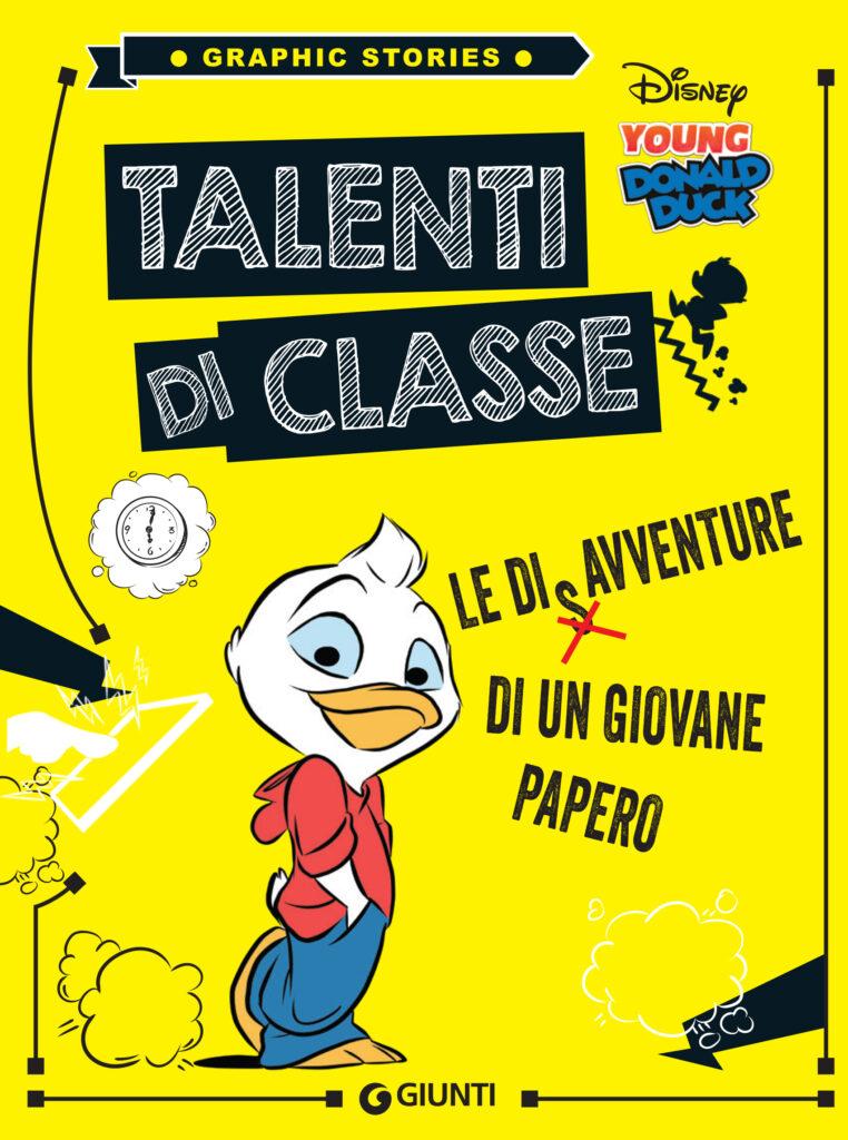 La cover italiana di Talenti di Classe – Le (dis)avventure di un giovane papero