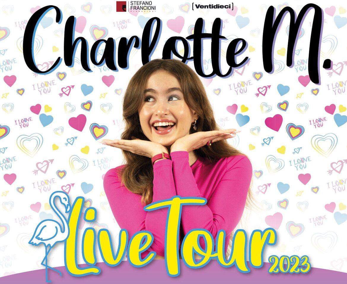 Charlotte M Live Tour 2023, Charlotte Moccia arriva nei teatri italiani